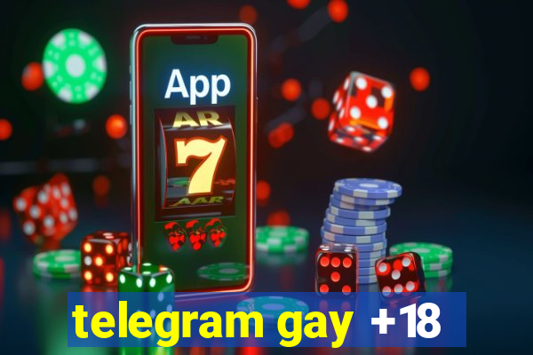 telegram gay +18